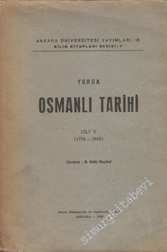 Osmanlı Tarihi 1774 - 1912 - Cilt 5 - 1948
