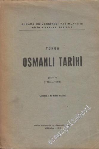 Osmanlı Tarihi 1774 - 1912 - Cilt 5 -        1948
