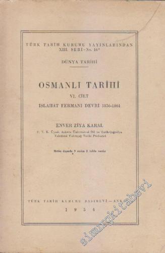 Osmanlı Tarihi 6. Cilt: Islahat Fermanı Devri 1856 - 1861