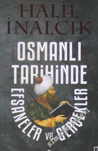 Osmanlı Tarihinde Efsaneler ve Gerçekler -        2023