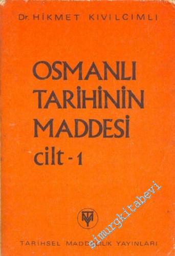 Osmanlı Tarihinin Maddesi, 2 Cilt -