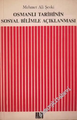 Osmanlı Tarihinin Sosyal Bilimle Açıklanması -        1968