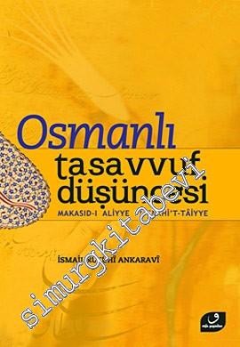 Osmanlı Tasavvuf Düşüncesi: Makasıd-ı Aliyye Fi Şerhi't-Taiyye