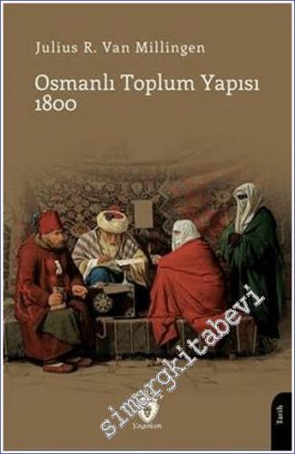 Osmanlı Toplum Yapısı (1800) -        2024
