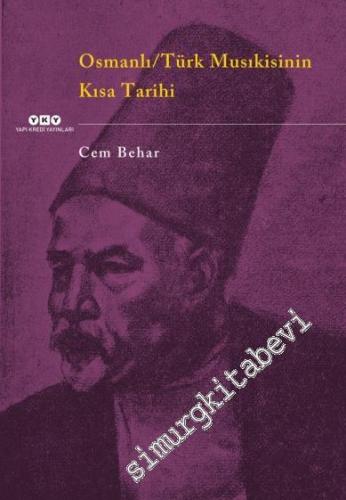 Osmanlı Türk Musıkisinin Kısa Tarihi