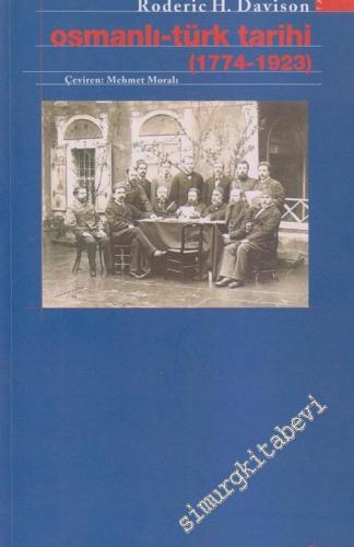 Osmanlı Türk Tarihi 1774 - 1923
