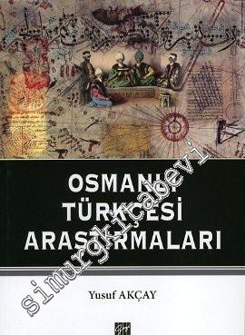 Osmanlı Türkçesi Araştırmaları -