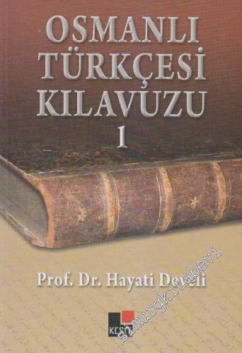 Osmanlı Türkçesi Kılavuzu 1 -