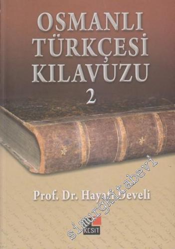 Osmanlı Türkçesi Kılavuzu 2 -