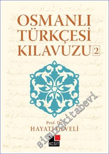 Osmanlı Türkçesi Kılavuzu 2 -