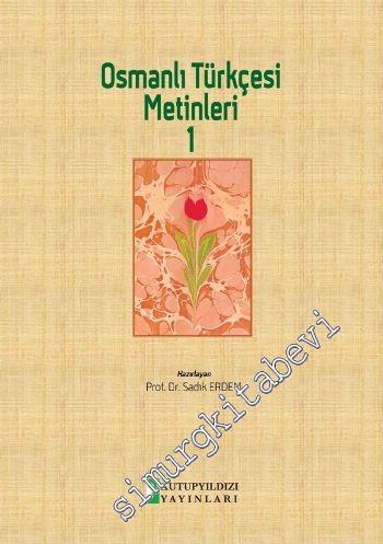 Osmanlı Türkçesi Metinleri 1