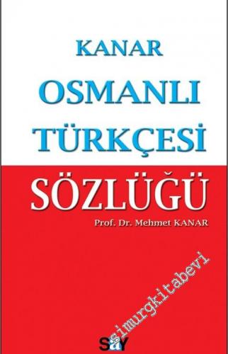 Osmanlı Türkçesi Sözlüğü KÜÇÜK BOY -