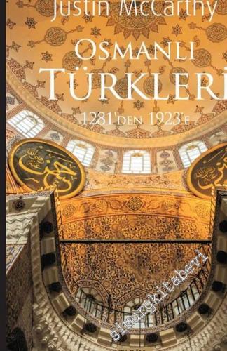 Osmanlı Türkleri 1281'den 1923'ye