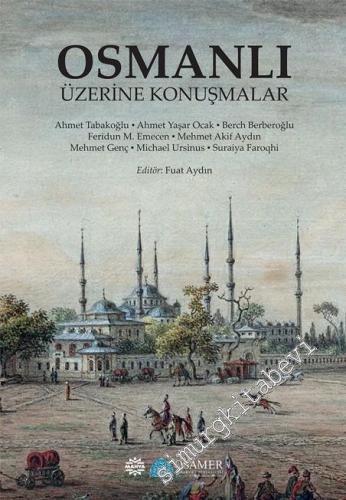 Osmanlı Üzerine Konuşmalar