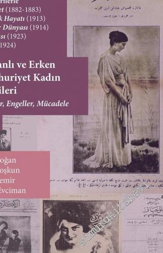 Osmanlı ve Erken Cumhuriyet Kadın Dergileri, Cilt 2: Talepler Engeller Mücadele (Kadınlık Hayatı - Firuze - Ev Hocası - İnsaniyet ve Erkekler Dünyası) -