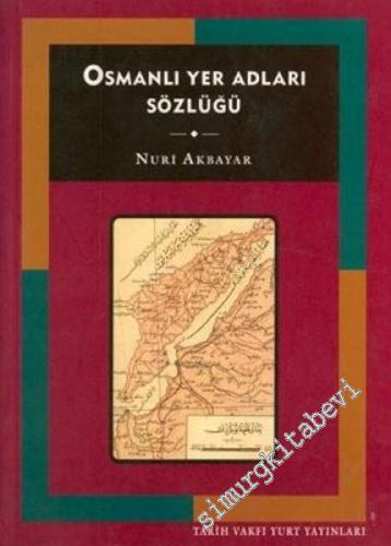 Osmanlı Yer Adları Sözlüğü