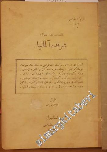 OSMANLICA 2 KİTAP: Balkan Harbinden Sonra Şarkta Almanya / Hastanın Başucunda Kırk Gün Muharebe -        1915