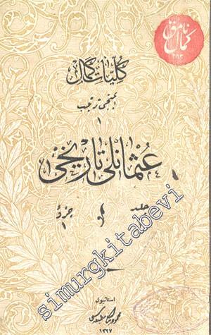 OSMANLICA 2 Kitap: Külliyat - ı Kemal: Osmanlı Tarihi 2. Cilt / Makalat - ı Siyasiye ve Edebiye 1 . Cilt -