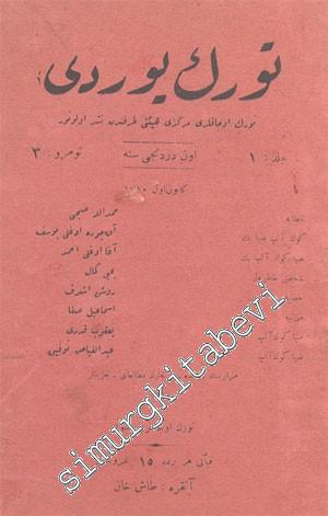 OSMANLICA: 2 Sayı: Türk Yurdu Yıl: Kanun - ı Evvel 1340 - Mayıs 1341, Cilt: 1 - 2, Sayı: 3 - 7 -