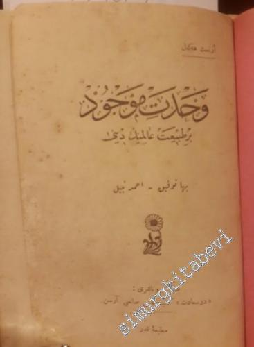 OSMANLICA 3 ESER Vahdet-i Mevcud. Bir Tabiat Aliminin Dini / Tenkid-i Muhik / Feminizm: Âlem-i Nisvan -