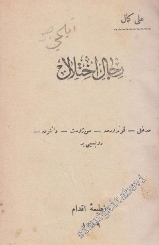 OSMANLICA 3 KİTAP: Rical-i İhtilal: Medhal, Condorcet, Saint Just, Danton, Robespierre / Bir Safha-i Şebab: İki Hemşire,  Çölde Bir Sergüzeşt / Üç Tarz-ı Siyaset -