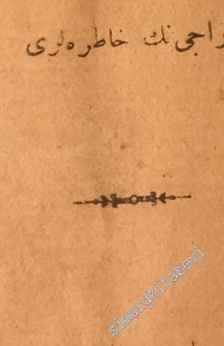 OSMANLICA Amak-ı Hayal : Raci'nin Hatıraları Birinci ve İkinci Kitap -