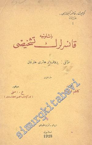 OSMANLICA: Başlıca Kanserlerin Teşhisi -        1928