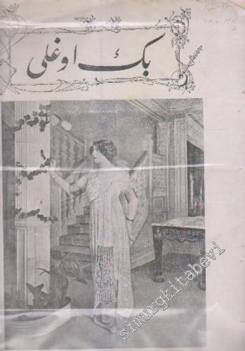 OSMANLICA: Beyoğlu: Siyasiyattan, Edebiyattan ve Şuyun-i Muhtalifeden Bahis, haftada bir neşrolunur Osmanlı gazetesidir. -     1  20 Haziran Pazartesi 1911
