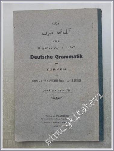 OSMANLICA Deutsche Grammatik für Türken - Türklere Almanca Sarf  -        1927