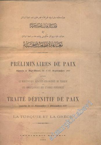 OSMANLICA: Düvel - i Muazzama Süferasiyle Tophane Kasr - ı Hümayununda İmza Olunan Mukaddemat - ı Sulhiyye  -