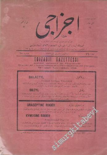 OSMANLICA: Eczacı = Eczacı Gazettessi: Fenni Eczacı Gazetesidir -     16   1926