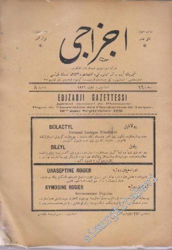 OSMANLICA: Eczacı = Eczacı Gazettessi: Fenni Eczacı Gazetesidir -     16   1926