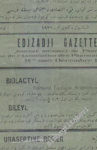 OSMANLICA: Eczacı = Eczacı Gazettessi: Fenni Eczacı Gazetesidir -     16   1926