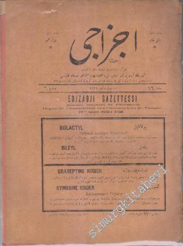 OSMANLICA: Eczacı = Eczacı Gazettessi: Fenni Eczacı Gazetesidir -     16   1926