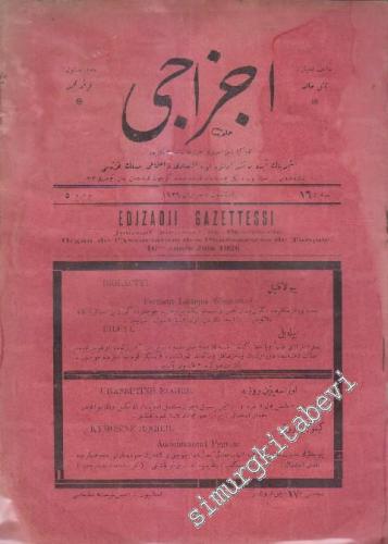 OSMANLICA: Eczacı = Eczacı Gazettessi: Fenni Eczacı Gazetesidir -     16   1926