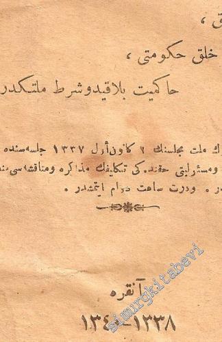 OSMANLICA Gazi Mustafa Kemal Paşa Hazretleri'nin Bir Hitabesi: Halkçılık, Halk Hükümeti, Hakimeyet Bila-kayd ü Şart Milletindir -