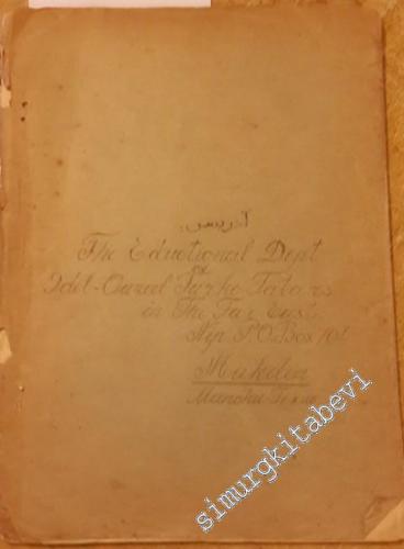 OSMANLICA: İdil Ural Türk Tatar İbtidai Dini Milli Mekteblerinin Birleşken Programı -       Ağustos 1935