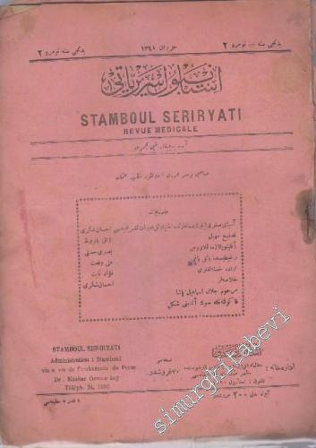 OSMANLICA: İstanbul Seririyatı: Ayda bir çıkar tıbbi mecmua = Stambol Seririyatı: Revue Medicale -     7