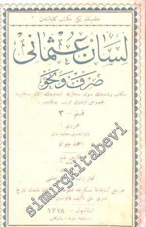 OSMANLICA: Lisan - i Osmani: Sarf ve Nahiv 3. Kısım