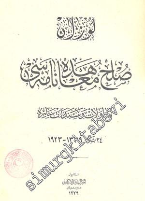 OSMANLICA: Lozan Sulh Muahedenamesi: Mukavelat ve Senedat - ı Saire 24 Temmuz 1339 - 1923 -