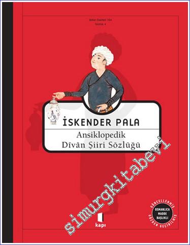 Osmanlıca Madde Başlıklı Ansiklopedik Divan Şiiri Sözlüğü CİLTLİ -        2024