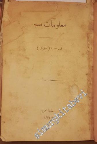 OSMANLICA Malûmât-ı Fenniye - Kısım 1: Fizik -        1916