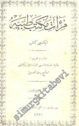 OSMANLICA: Mir'at - ı Mekteb - i Tıbbiye 2 Cilt TAKIM -