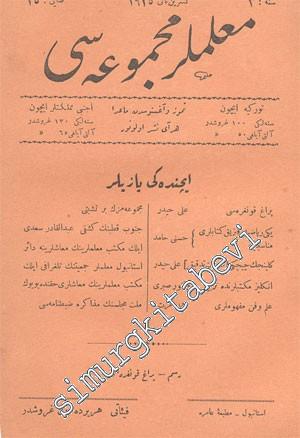 OSMANLICA: Muallimler Mecmuası - Yıl: Teşrin - i Sani 1924, Sene: 3, Sayı: 25
