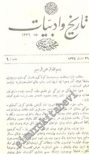 OSMANLICA: Osmanlı Tarih ve Edebiyat Mecmuası Yıl: Mart 1334 - Temmuz 1335, Sene: 1 - 2, Sayı: 1 ila 17 -