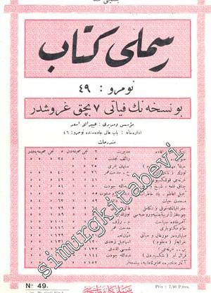 OSMANLICA: Resimli Kitap - Yıl: Haziran - Temmuz 1329, Cilt: 9, Sayı: 49
