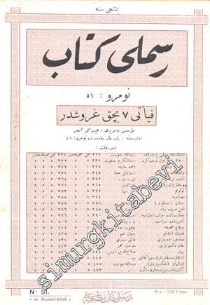 OSMANLICA: Resimli Kitap - Yıl: Teşrin-i Evvel, Şubat 1329, Cilt: 9, Sayı: 51