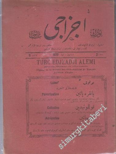 OSMANLICA: Türk Eczacı Alemi: Ayda bir çıkar fenni, iktisadi ve içtimai meslek gazetesi -     2   1928