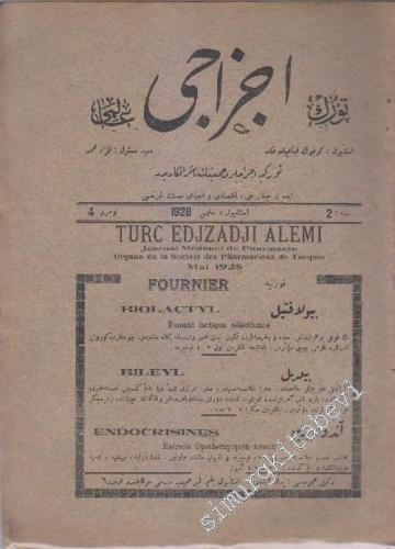 OSMANLICA: Türk Eczacı Alemi: Ayda bir çıkar fenni, iktisadi ve içtimai meslek gazetesi -     2   1928