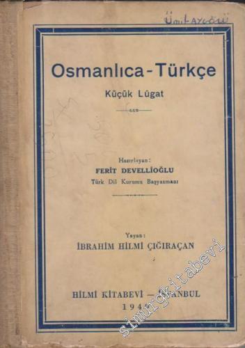 Osmanlıca Türkçe Küçük Lügat -